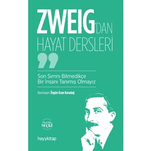 Zweig'dan Hayat Dersleri - Özgün Ozan Karadağ