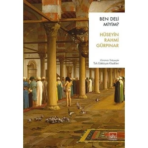 Ben Deli Miyim? - Hüseyin Rahmi Gürpınar