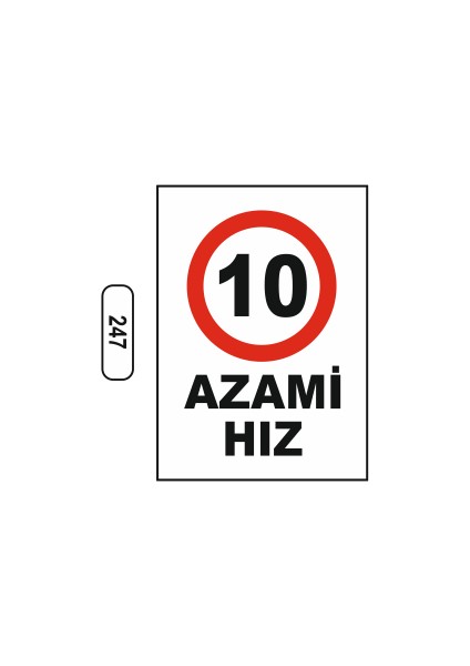 Azami Kız 10 Uyarı Ikaz Levhası