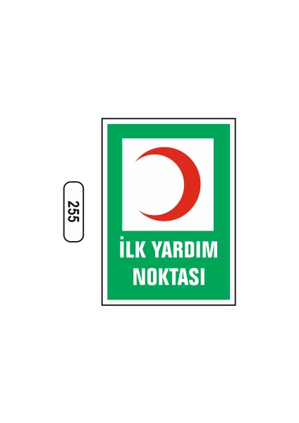 Ilk Yardım Noktası Uyarı Ikaz Levhası