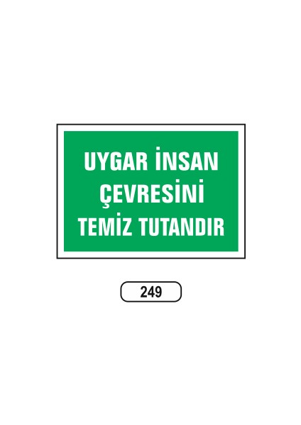 Çevremizi Temiz Tutalım Uyarı Ikaz Levhası