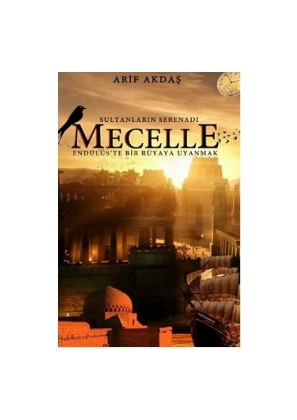 Mecelle - Arif Akdaş