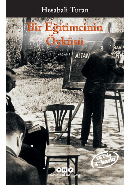 Bir Eğitimcinin Öyküsü - Hesabali Turan