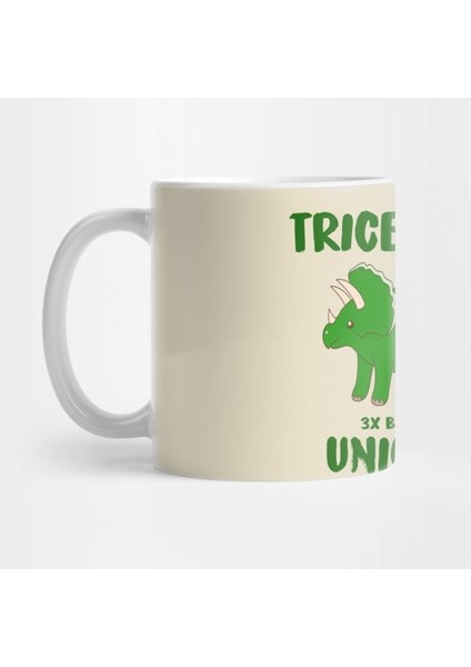 Triceratops - 3x Better Than Unicorns Kupa Bardak
