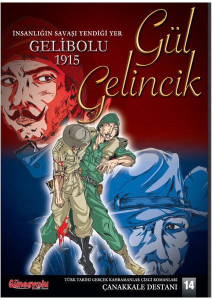 Gül Gelincik - Türk Tarihi Çizgi Romanları