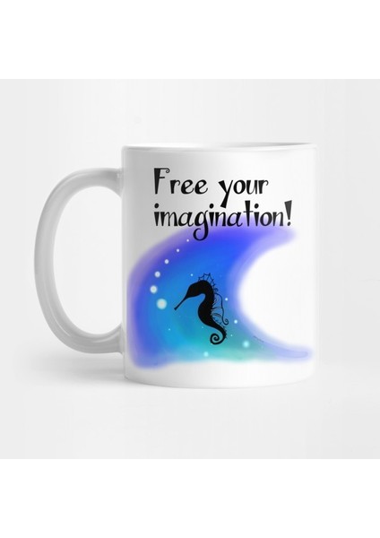 Free Your Imagination! Kupa Bardak