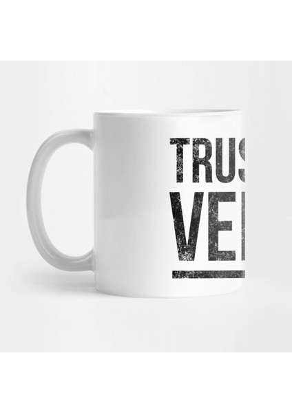 Trust But Verify Kupa Bardak