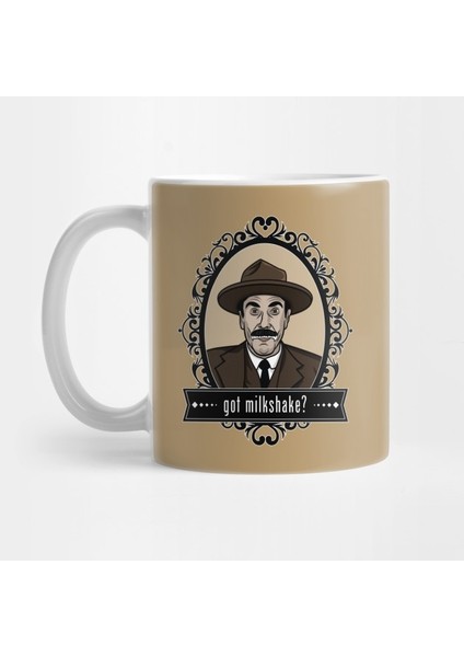 Daniel Plainview - Got Milkshake? Kupa Bardak