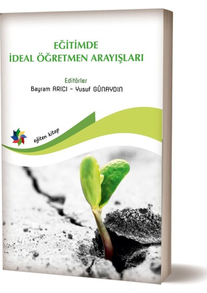 Eğitimde Ideal Öğretmen Arayışları