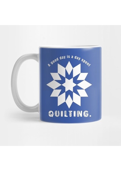 Good Day Spent Quilting Kupa Bardak