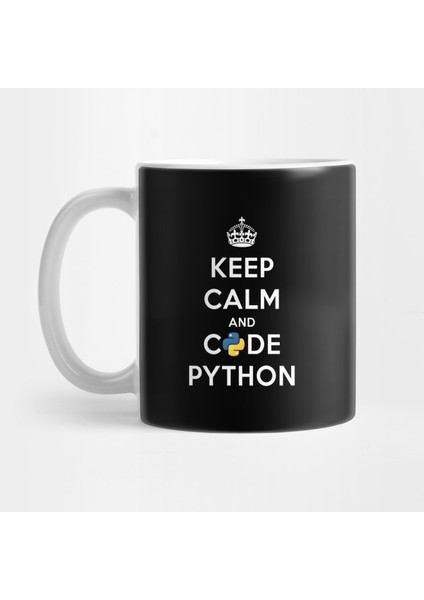 Keep Calm And Code On For Python Develop Kupa Bardak