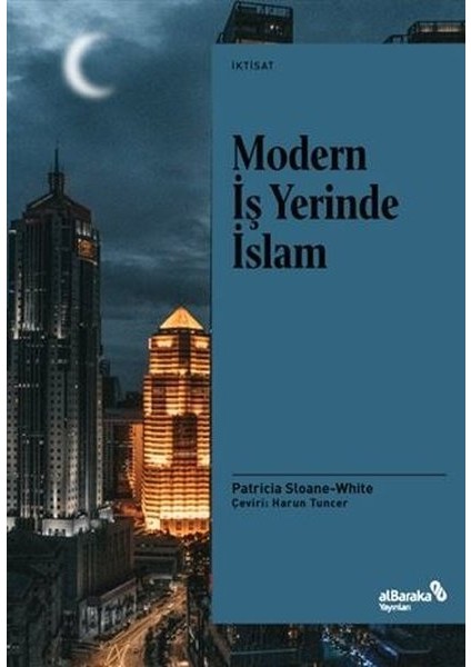 Modern Iş Yerinde Islam - Patricia Sloane-White