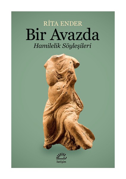 Bir Avazda Hamilelik Söyleşileri - Rita Ender