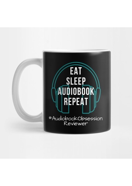 Eat Sleep Audiobook Repeat Kupa Bardak