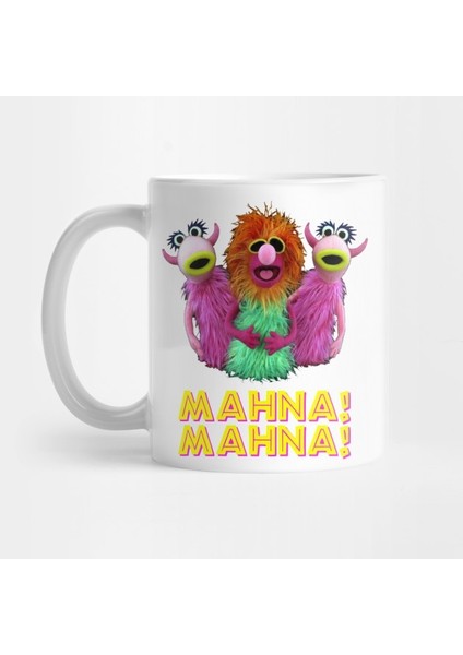 I Don't Always Mahna Mahna But When I Do Doo Doo Kupa Bardak