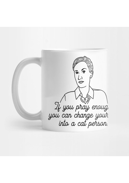 Pray Enough Cat Person - Angela The Office Kupa Bardak