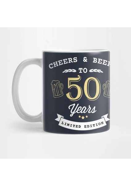 Cheers And Beers To 50 Years 50TH Birthday Gift T-Shirt Kupa Bardak