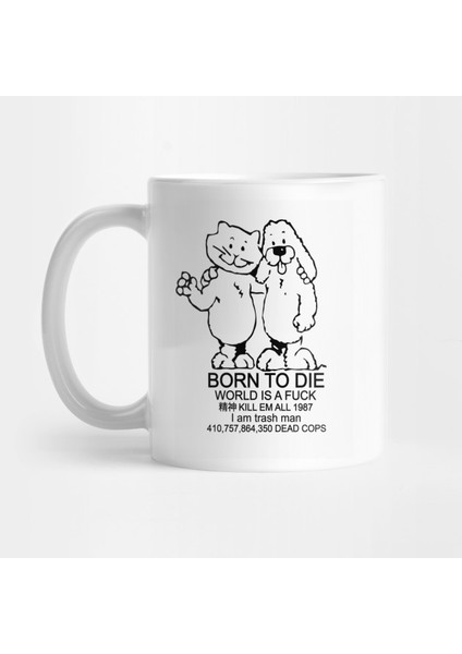 Born To Die - Word Is A Kupa Bardak