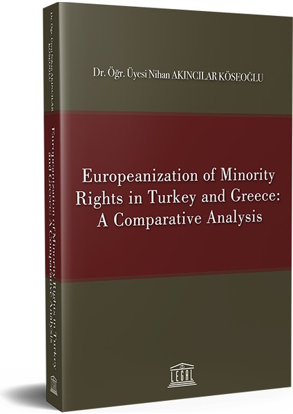 Europeanization Of Minority Rights In Turkey And Greece: A Comparative Analysis