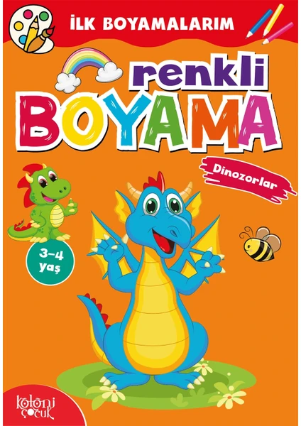 Koloni Çocuk Ilk Boyamalarım - Renkli Boyama - Dinozorlar