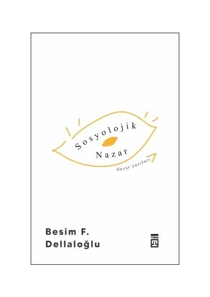 Sosyolojik Nazar - Besim F. Dellaloğlu