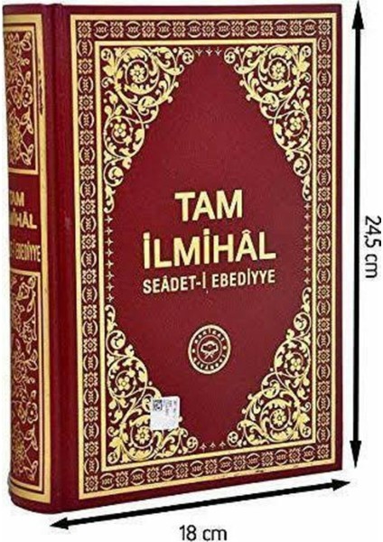 Tam Ilmihal Se`âdet-I Ebediyye - Hüseyn Hilmi Işık