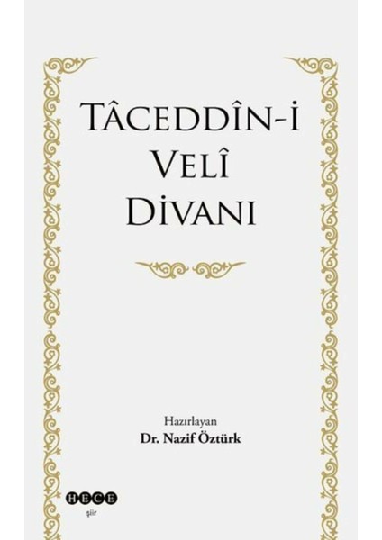 Taceddin-I Veli Divanı - Nazif Öztürk