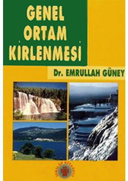 Genel Ortam Kirlenmesi - Emrullah Güney