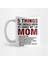5 Things You Should Know About My Mom Kupa Bardak 1