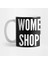 Women Be Shopping - Funny Joke Statement Humor Slogan Quotes Saying Kupa Bardak 1