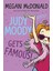 Judy Moody Gets Famous! - Judy Moody - Megan McDonald 1
