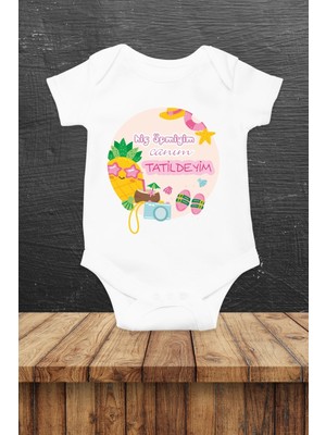 Hiç Öpmiyim Canım Tatildeyim Baskılı Bebek Body & Zıbın