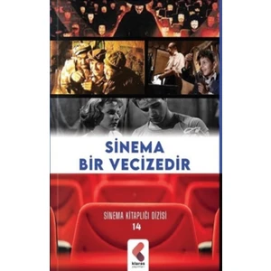Sinema Bir Vecizedir - Ekrem Yaşar Pınarbaşı