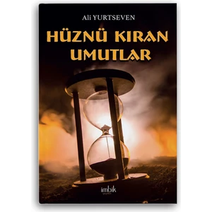 Hüznü Kıran Umutlar - Ali Yurtseven