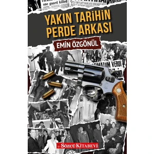 Yakın Tarihin Perde Arkası - Emin Özgönül