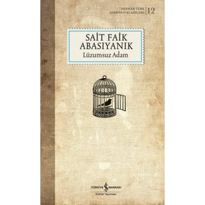 Lüzumsuz Adam – Ciltli - Sait Faik Abasıyanık