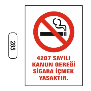 4207 Sayılı Kanun Gereği Sigara Içmek Yasaktır Uyarı Levhası