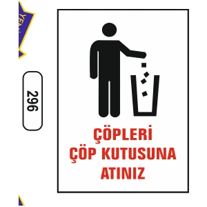 Çöpleri Çöp Kutusuna Atınız Uyarı Ikaz Levhası