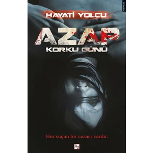 Azap Korku Günü - Hayati Yolcu