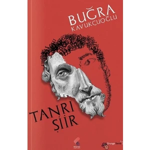 Tanrı Şiir - Buğra Kavukçuoğlu