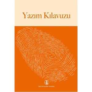 Türk Dil Kurumu Yayınları Yazım Kılavuzu - Türk Dil Kurumu