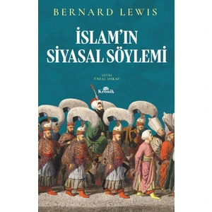 İslamın Siyasal Söylemi - Bernard Lewis