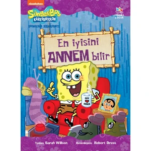 Süngerbob Karepantolon En Iyisini Annem Bilir - Sarah Willson