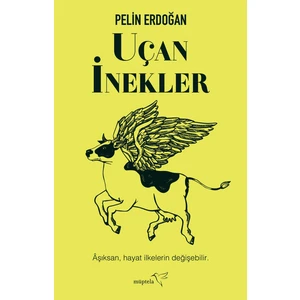 Uçan İnekler - Pelin Erdoğan