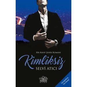 Kimliksiz - Selvi Atıcı