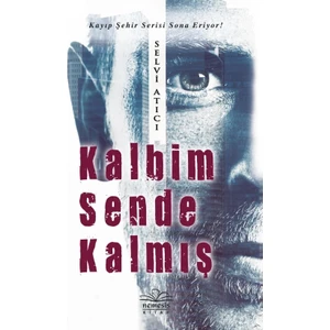 Kalbim Sende Kalmış - Selvi Atıcı