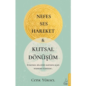 Nefes Ses Hareket: Kutsal Dönüşüm - Cenk Yüksel