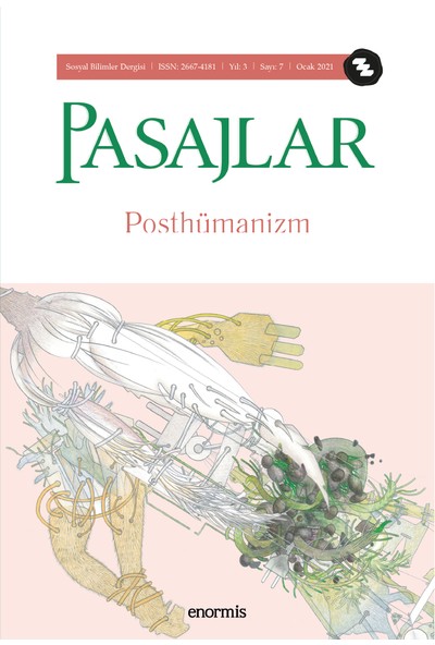 Pasajlar Dergisi Sayı 07: Posthümanizm