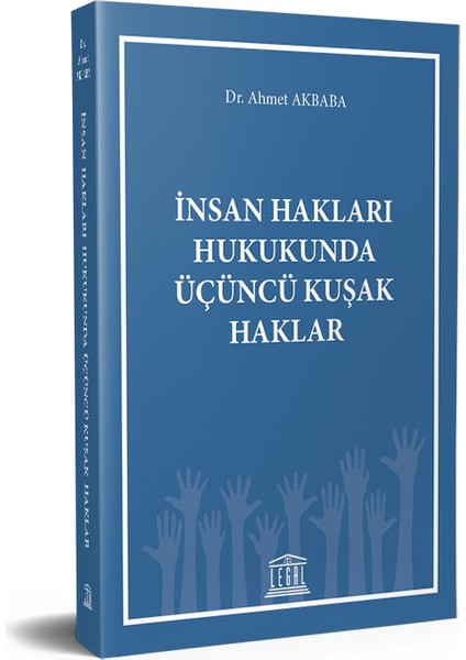 Insan Hakları Hukukunda Üçüncü Kuşak Haklar