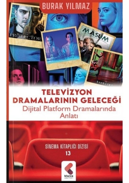 Televizyon Dramalarının Geleceği - Burak Yılmaz